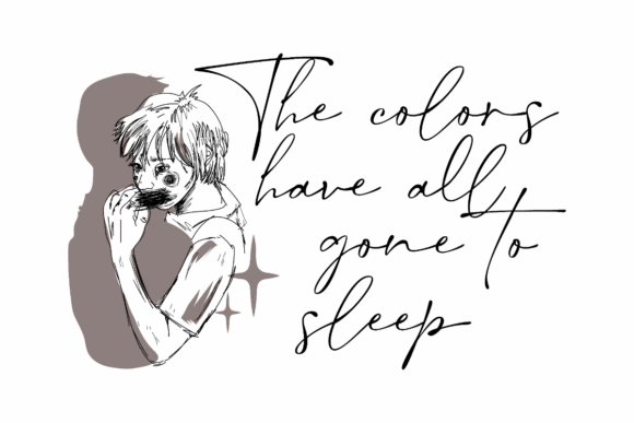 Colors Gone Sleep, Dark Quote