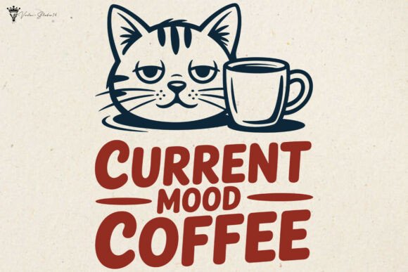 Current Mood Coffee Cat SVG