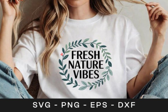Fresh Nature Vibes Floral SVG PNG