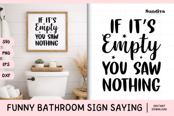 Funny Bathroom Sign Saying SVG 25: A Designer's Review