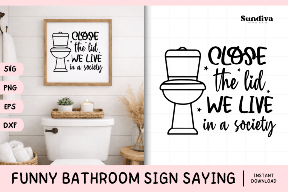 Funny Bathroom Sign Saying SVG 32: A Designer's Review