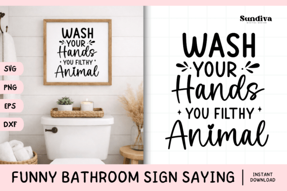 Funny Bathroom Sign Saying SVG 6: A Designer's Review