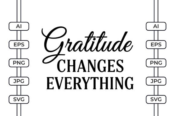 Gratitude Changes Everything Islamic SVG