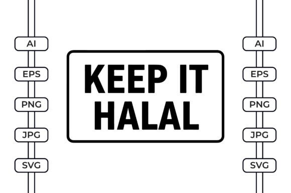 Keep It Halal – Islamic Lifestyle Quote
