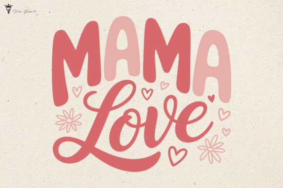 Mama Love SVG PNG Review