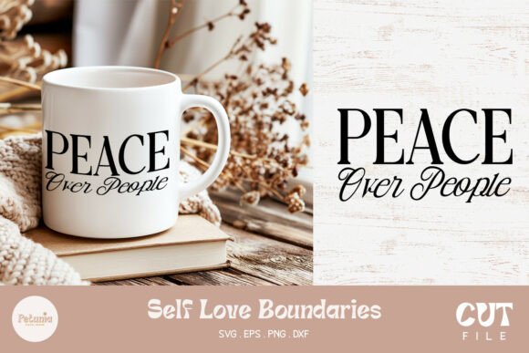 Peace over People SVG Self Love SVG