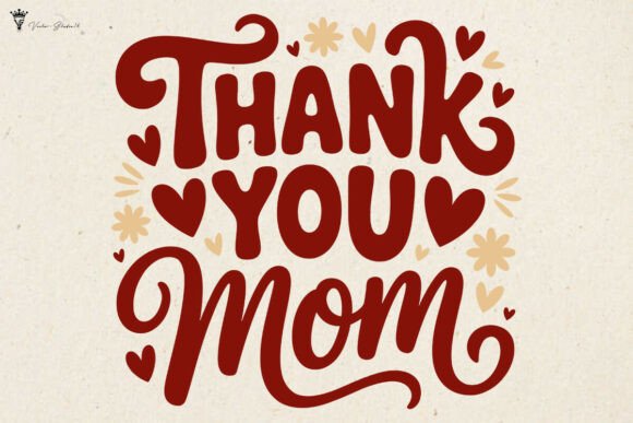Thank You Mom SVG PNG: A Designer's Review for Embroidery