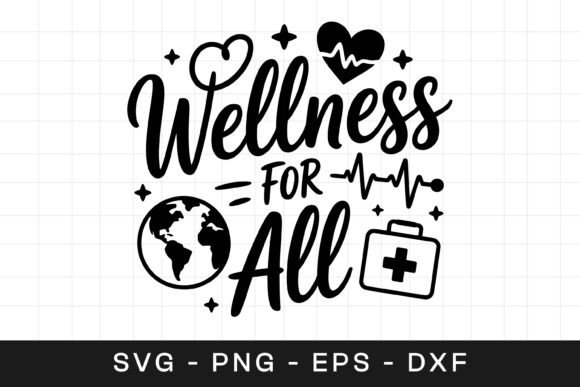 Wellness for All Awareness SVG PNG