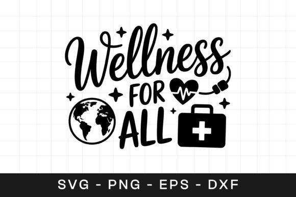 Wellness for All Health SVG PNG