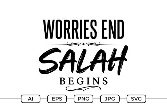 Worries End Salah Begins – Islamic Quote